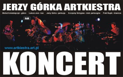 Koncerty Jerzy Górka Artkiestra w Cieszynie i Krakowie